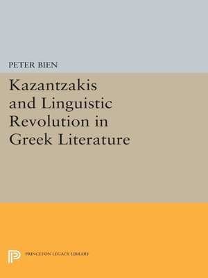cover image of Kazantzakis and Linguistic Revolution in Greek Literature